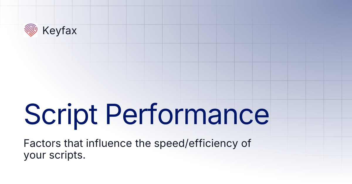 Script Performance | Keyfax